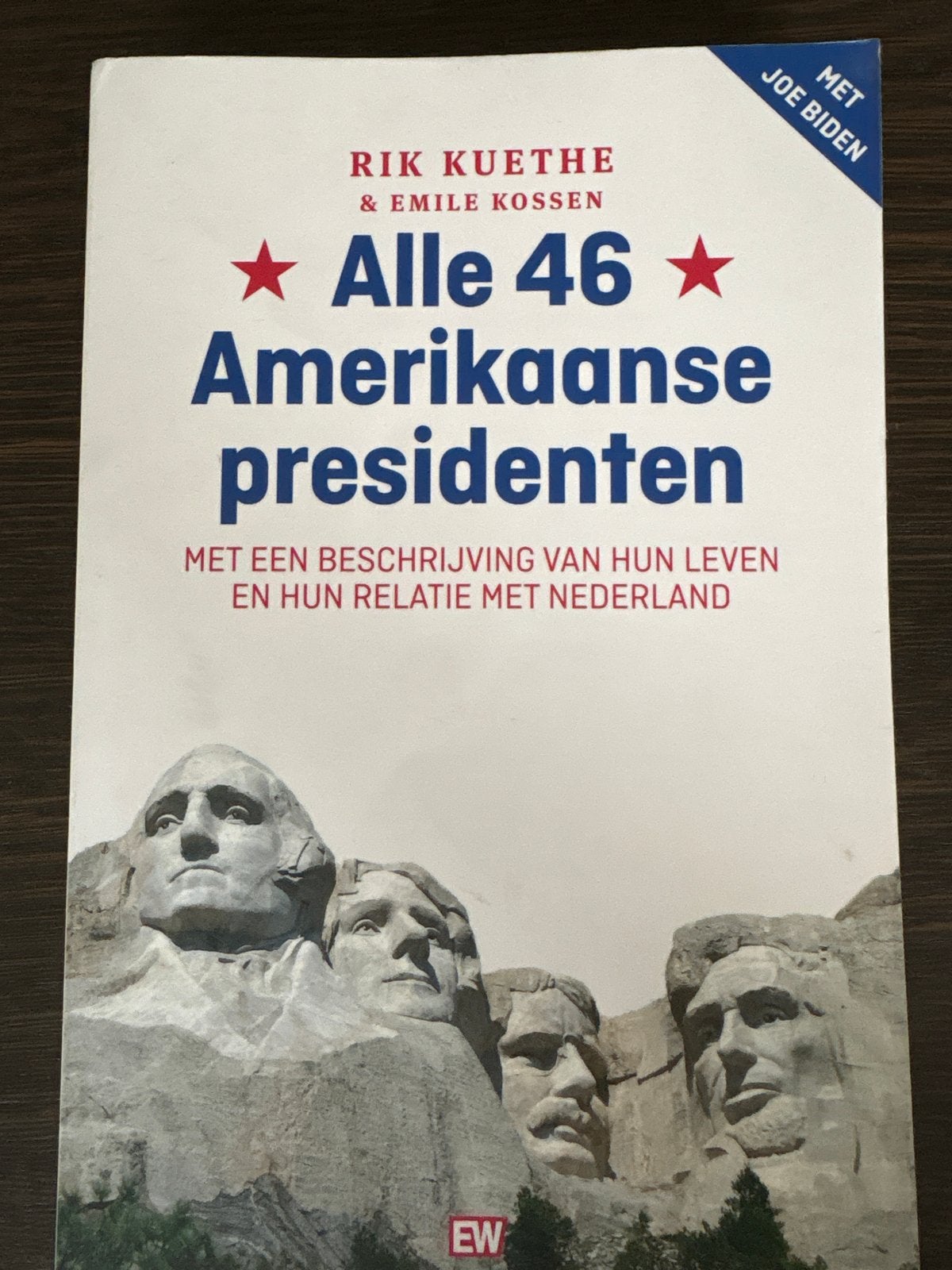 Alle 46 Amerikaanse presidenten - Rik Kuethe & Emile Kossen, Ophalen of Verzenden, Zo goed als nieuw, Politiek