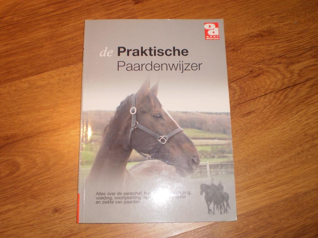 de praktische paardenwijzer, Ophalen of Verzenden, Gelezen, Paarden of Pony's