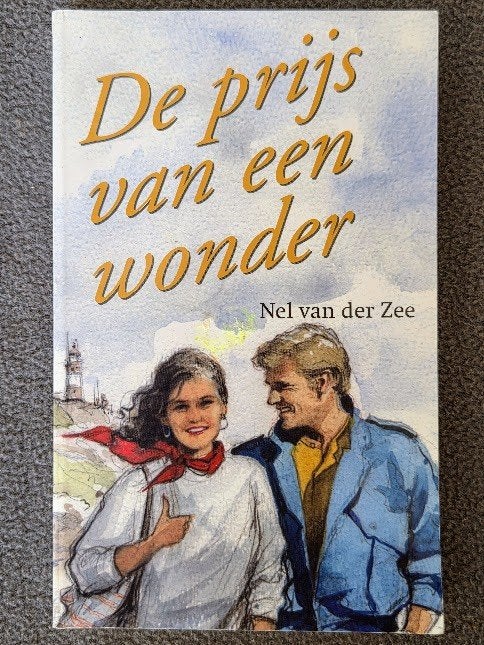 De Prijs voor een wonder - Nel van der Zee, Boeken, Gelezen, Nel van der zee, Noord-Brabant, Ophalen of Verzenden
