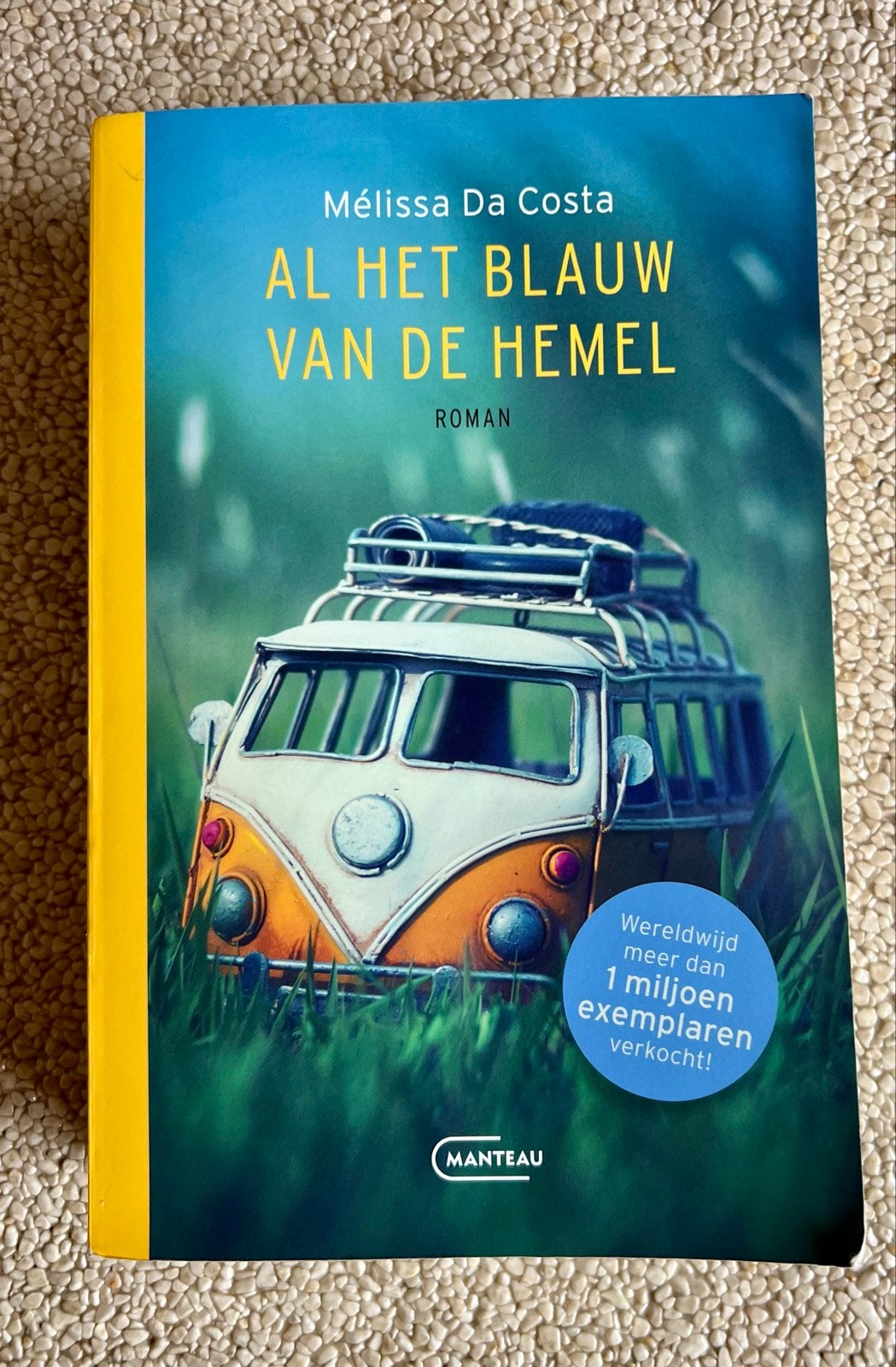 Al het blauw van de hemel - Mélissa Da Costa Roman, Boeken, Romans, Ophalen of Verzenden, Zo goed als nieuw, Europa overig