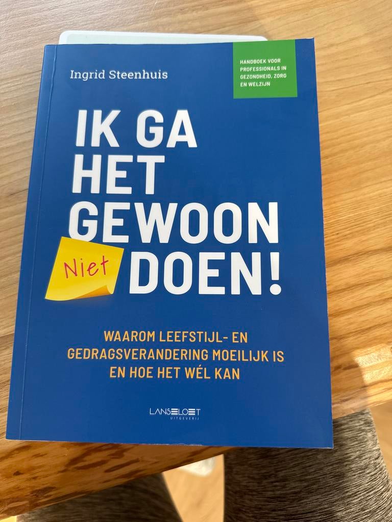 Ik ga het gewoon (niet) doen! Ingrid Steenhuijs, Boeken, Ophalen of Verzenden, Zo goed als nieuw, Gezondheid en Conditie