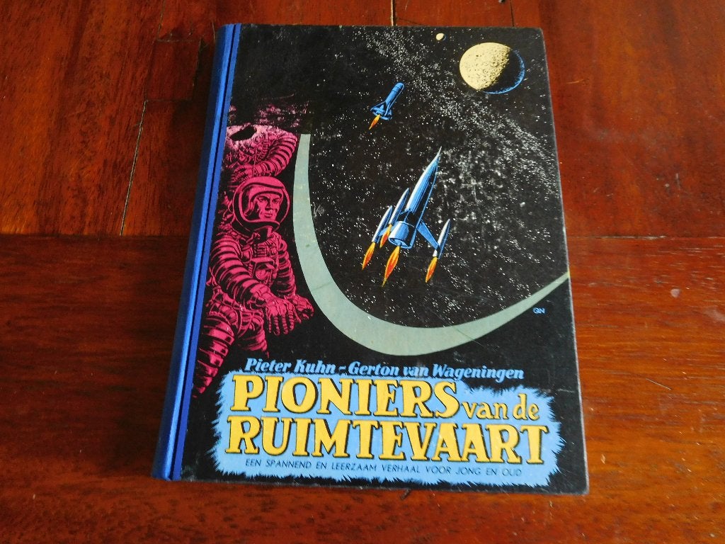 Pioniers van de Ruimtevaart plaatjes boek., Boeken, Stripboeken, Pieter Kuhn, Gerton van Wageningen, Eén stripboek, Ophalen of Verzenden