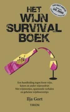 Ilja Gort - Het wijnsurvivalboek, Ophalen of Verzenden, Nieuw, Ilja Gort, Nederland