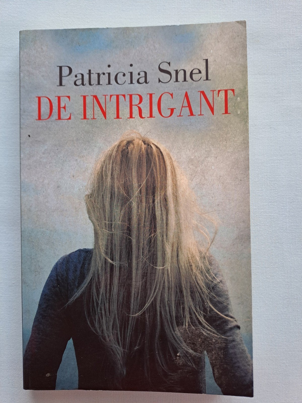 Patricia Snel- De intrigant, Ophalen, Gelezen