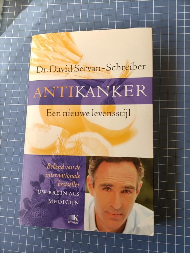 Antikanker: Een nieuwe levensstijl - David Servan-Schreiber, Boeken, Ophalen of Verzenden