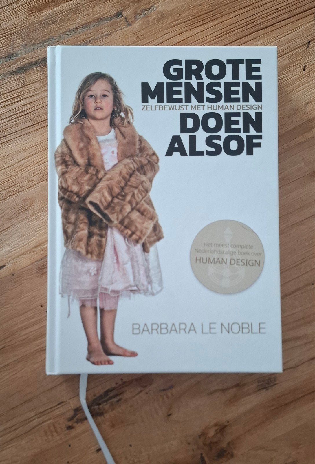 Grote Mensen Doen Alsof - Human Design, Ophalen of Verzenden, Zo goed als nieuw, Spiritualiteit algemeen, Achtergrond en Informatie