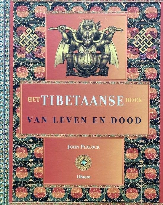 John Peacock Het Tibetaanse boek van leven en dood, Ophalen of Verzenden, Nieuw, Ziel of Sterfelijkheid, Achtergrond en Informatie