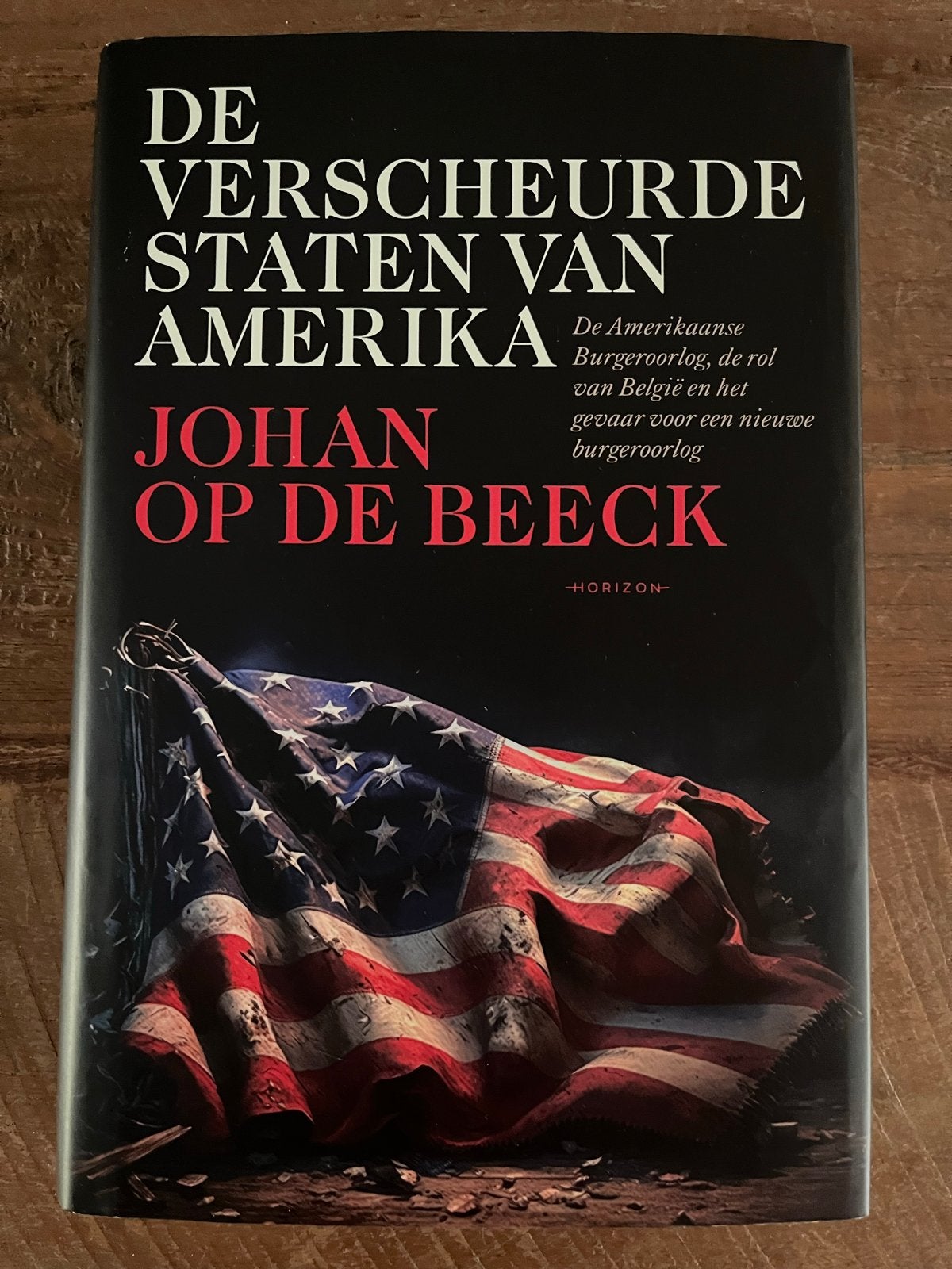 De Verscheurde Staten van Amerika - Johan Op De Beeck, Ophalen of Verzenden, 19e eeuw, Zo goed als nieuw, Noord-Amerika