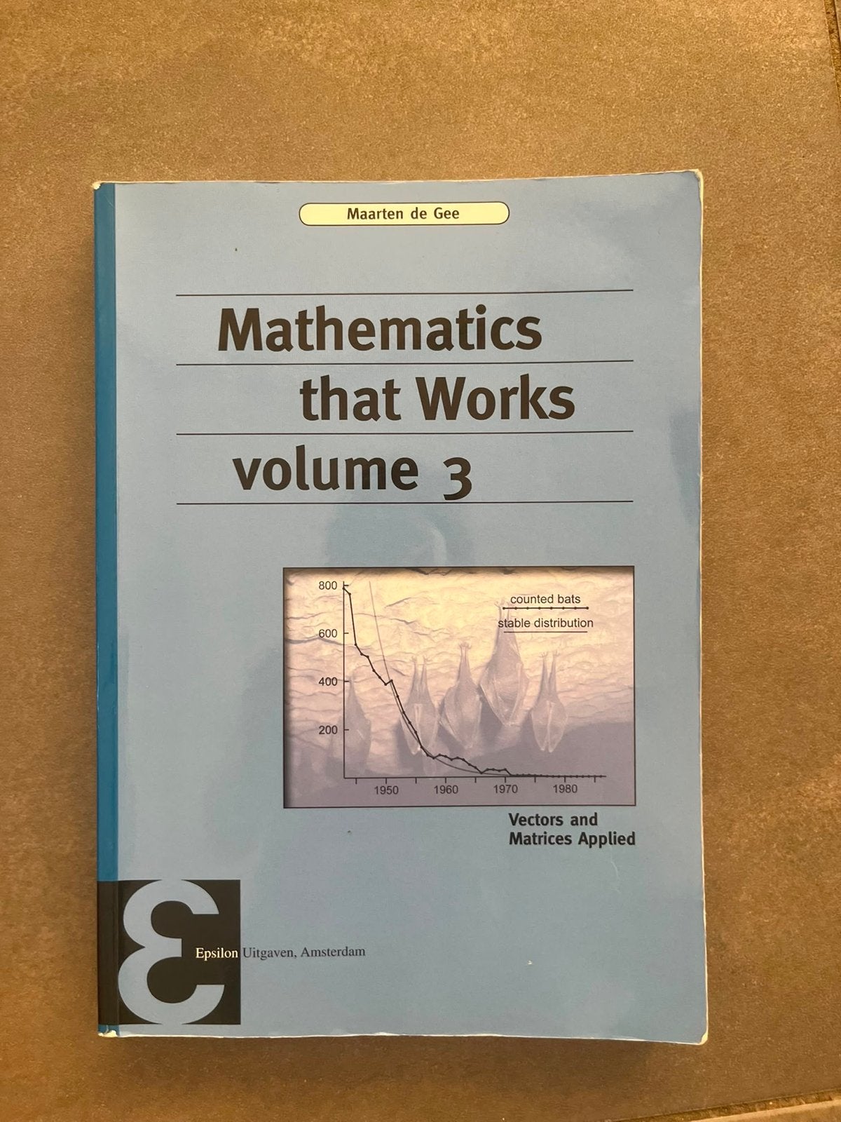 Mathematics that Works volume 3 - Maarten de Gee, Boeken, Wetenschap, Gelezen, Natuurwetenschap, Ophalen of Verzenden