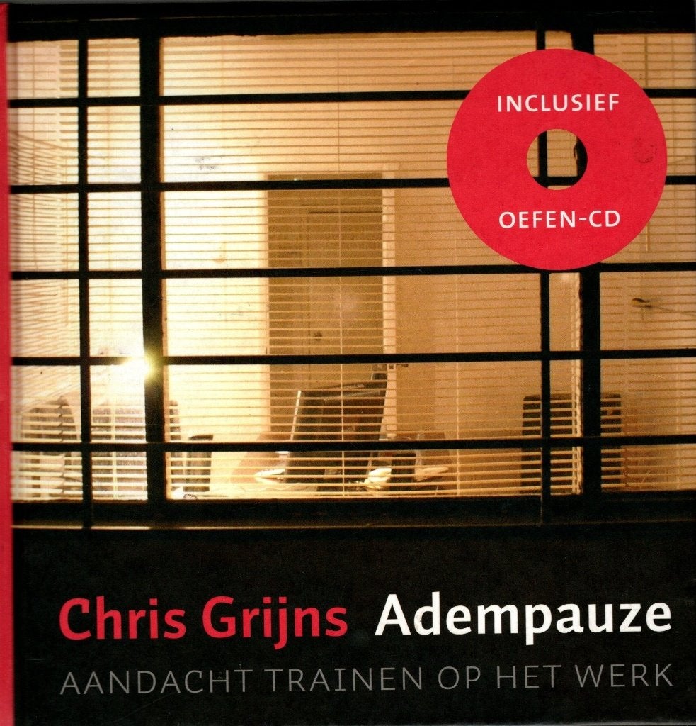 Adempauze. Aandacht trainen op het werk + oefen-cd, Chris Gr, Ophalen of Verzenden, Zo goed als nieuw