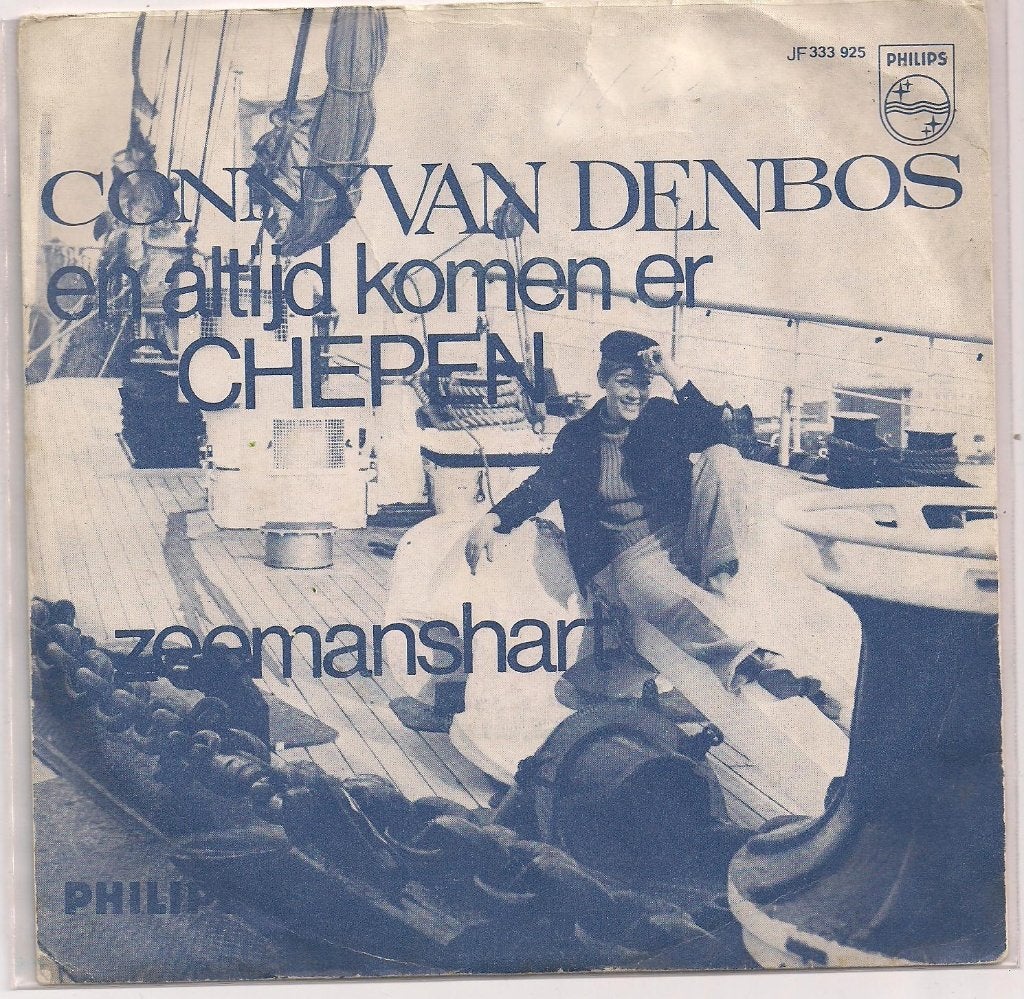 Conny van den Bos- En altijd komen er Schepen, 7 inch, Ophalen of Verzenden, Zo goed als nieuw, Levenslied of Smartlap