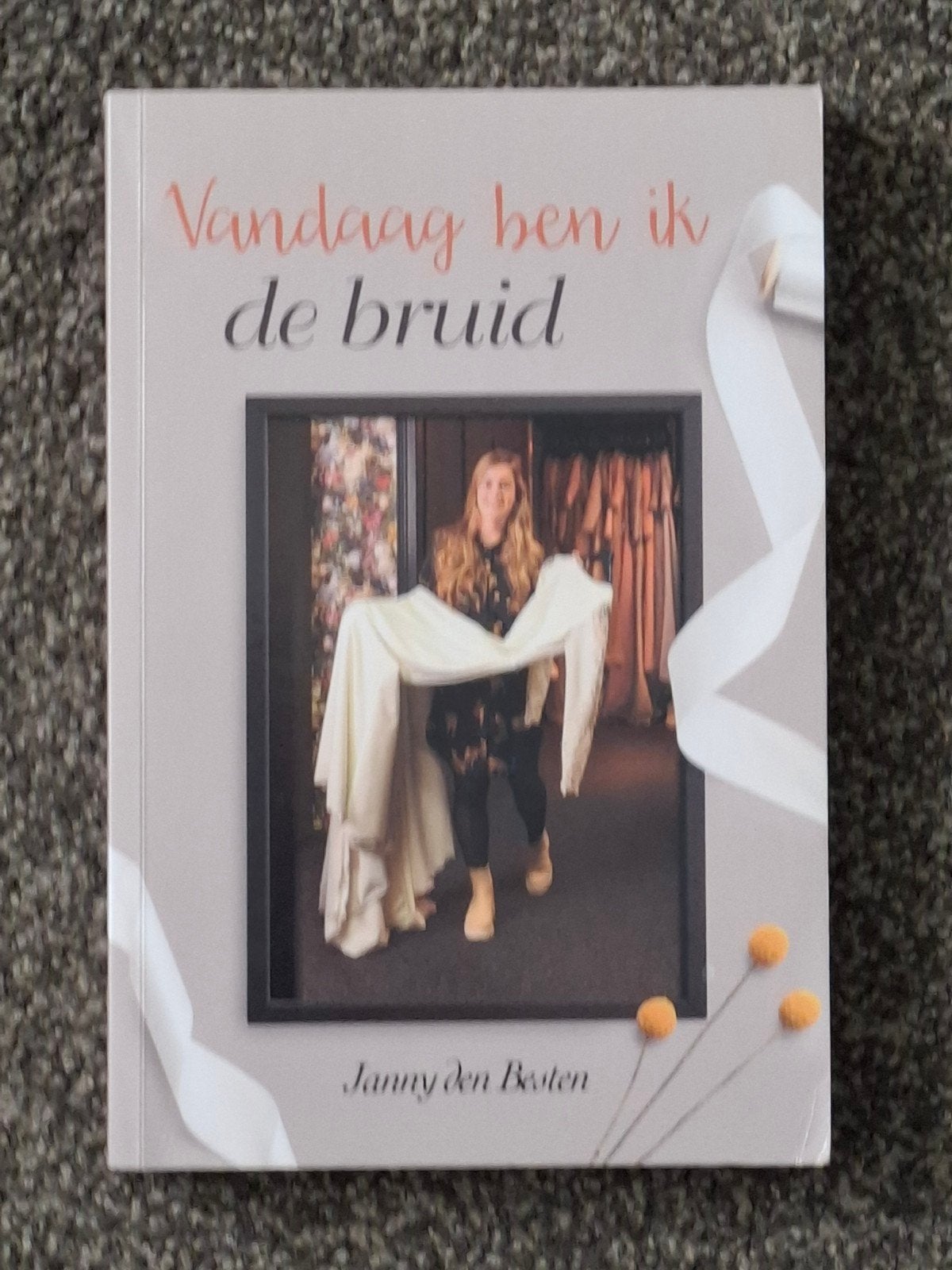Vandaag ben ik de bruid - Janny den Besten, Ophalen of Verzenden, Gelezen