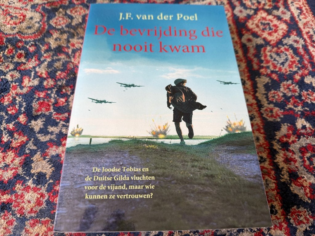 De Bevrijding die nooit kwam. J.F. van der Poel., Tweede Wereldoorlog, Ophalen of Verzenden, Overige onderwerpen, J.F. van der Poel.