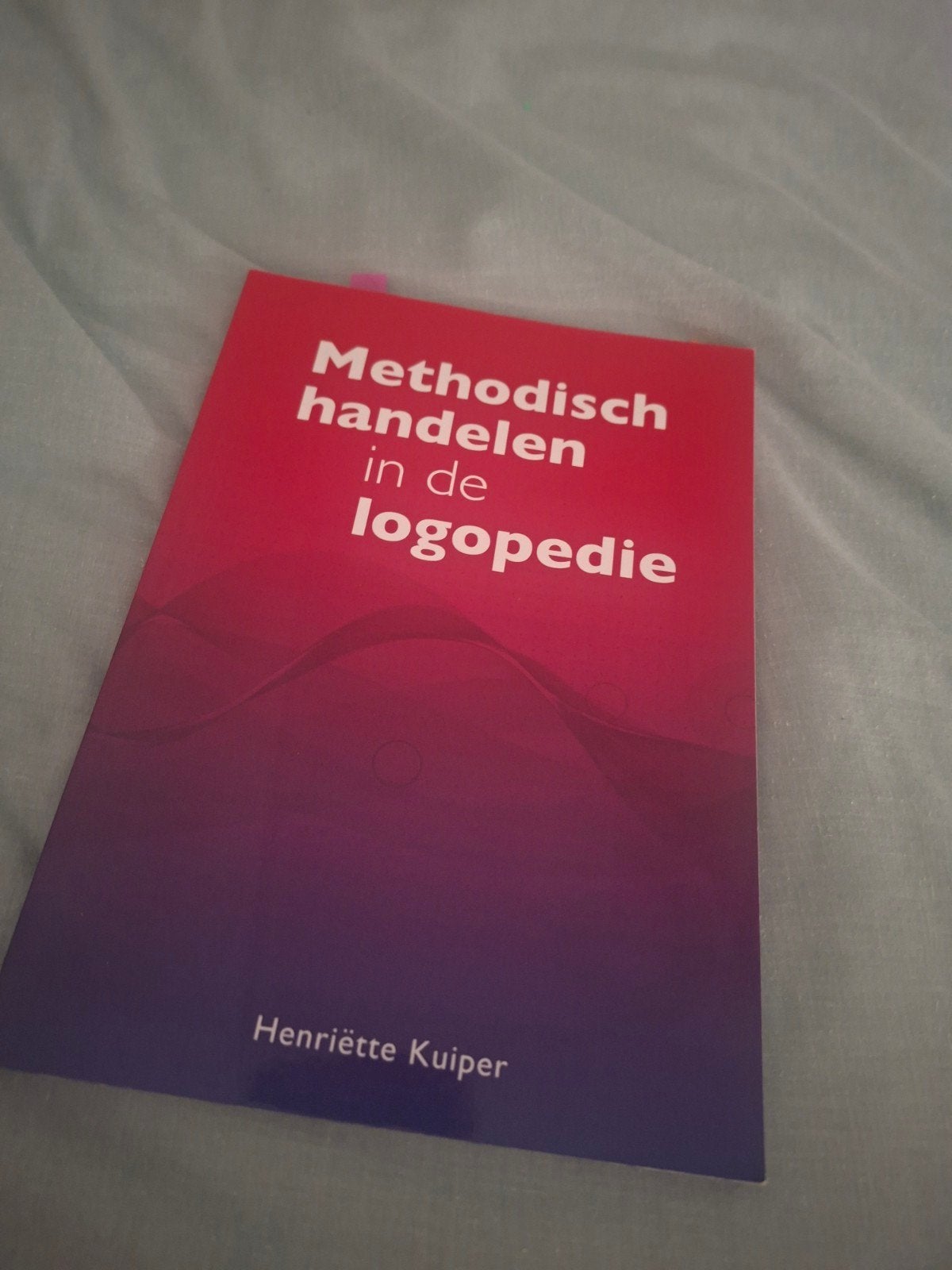 Methodisch handelen in de logopedie - Henriëtte Kuiper, Nieuw, Henriëtte Kuiper, Gamma, HBO