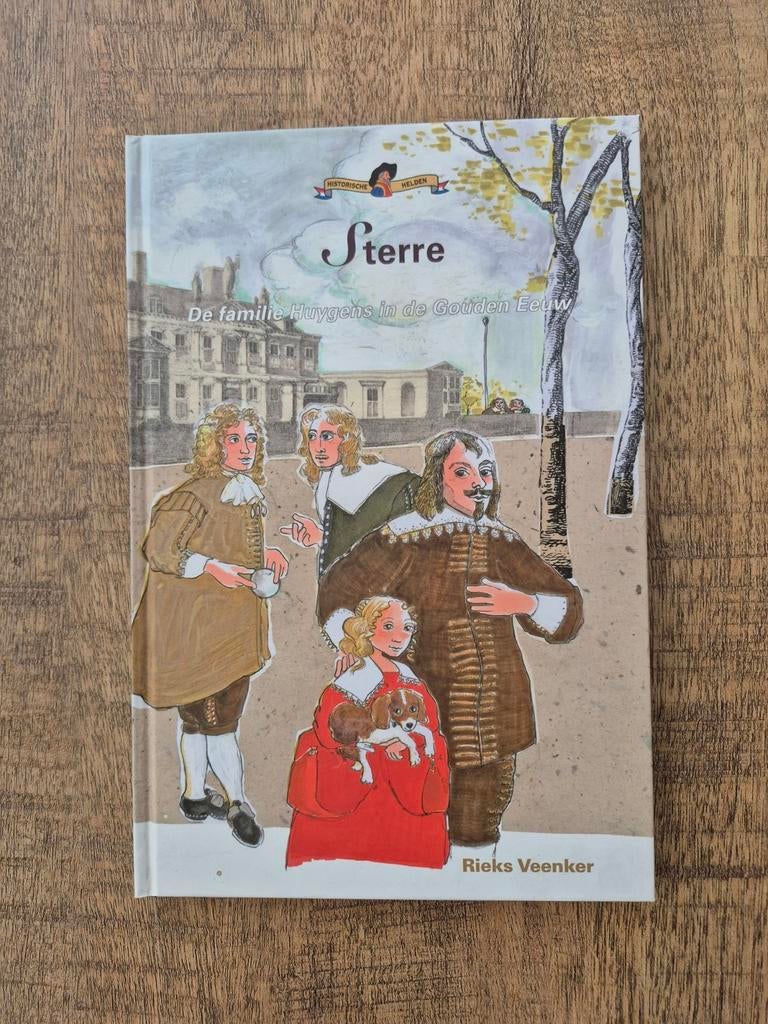 Sterre: De familie Huygens in de Gouden Eeuw, Europa, Ophalen of Verzenden, Zo goed als nieuw, Rieks Veenker