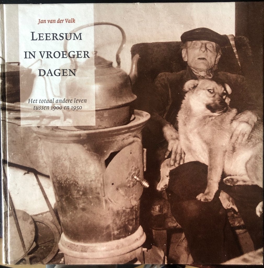 Leersum in vroeger dagen, Boeken, Ophalen of Verzenden, Zo goed als nieuw, J. van der valk