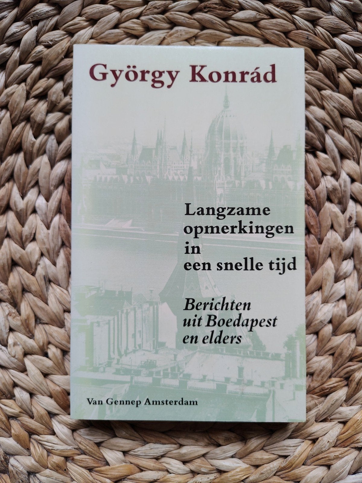 György Konrád - Langzame opmerkingen in een snelle tijd, Ophalen of Verzenden