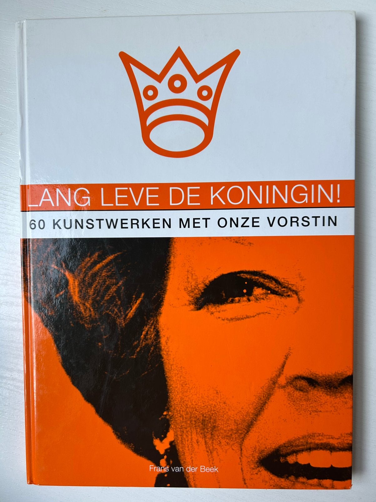 Lang leve de koningin! 60 kunstwerken, Ophalen of Verzenden, Gelezen