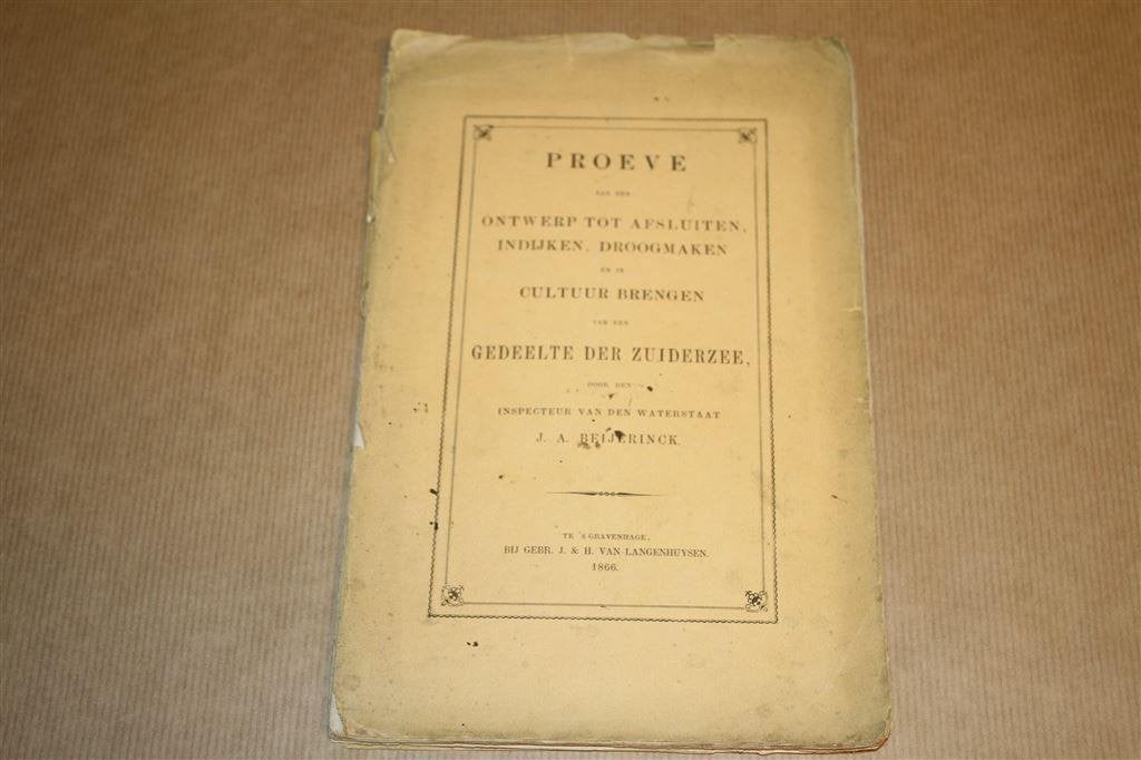 Ontwerp afsluiting droogmaking Zuiderzee - 1866 !!, Ophalen of Verzenden, Gelezen