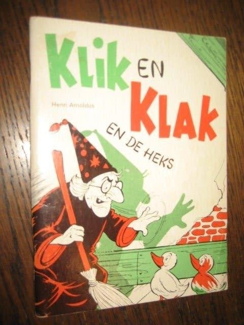 Henri Arnoldus / klik en klak en de heks, Ophalen of Verzenden, Gelezen