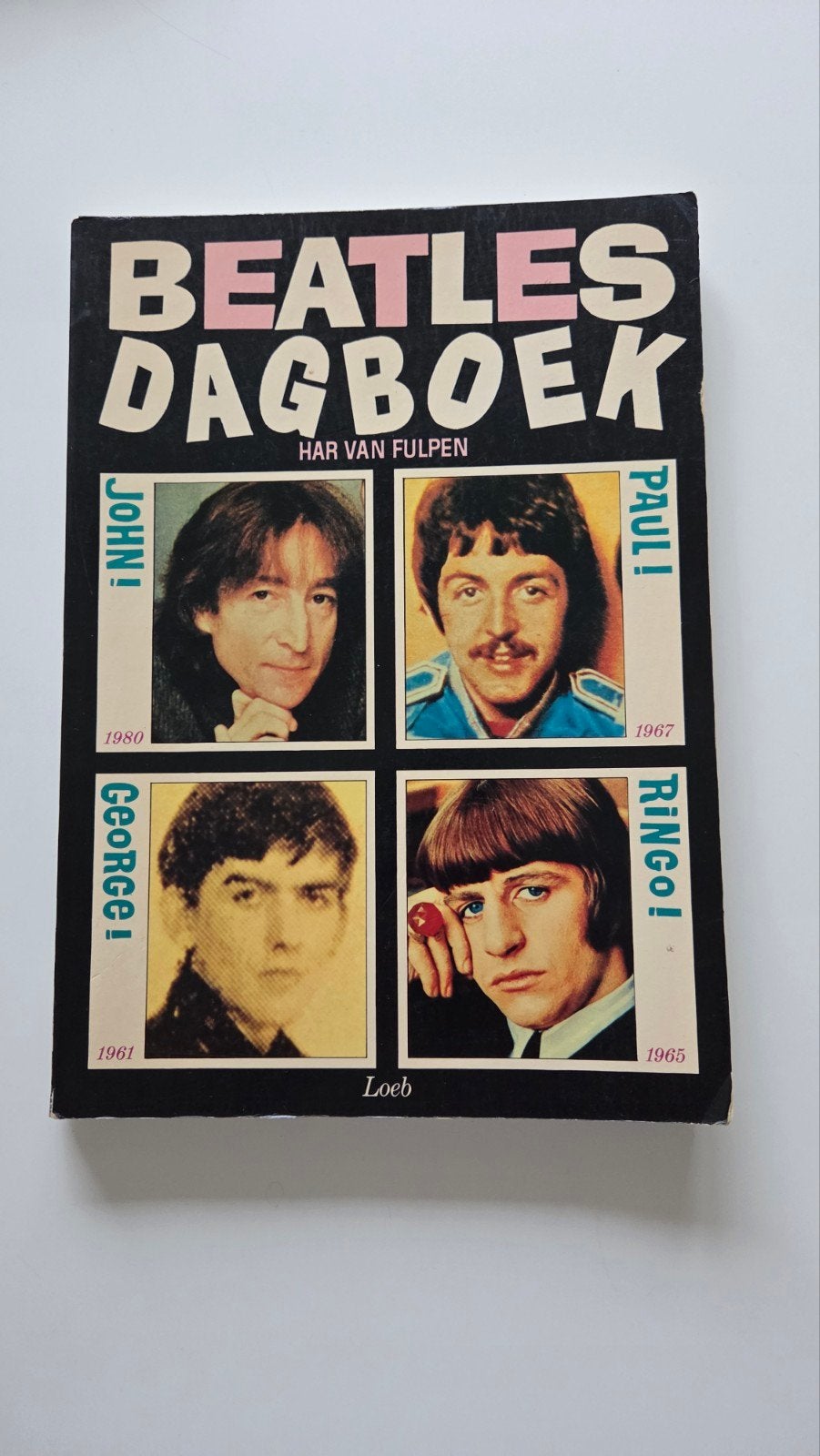 Beatles Dagboek - Har van Vulpen (Loeb), Boeken, Muziek, Verzenden, Gelezen, Artiest, Har van Vulpen