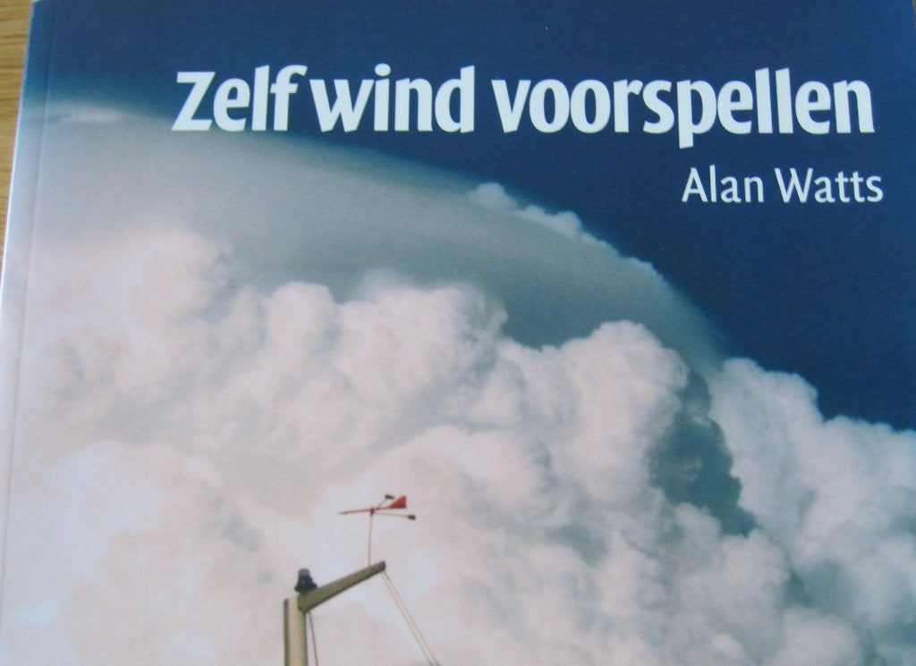 Alan Watts - zelf wind voorspellen - een naslagboek, Boeken, Alan Watts, Ophalen of Verzenden, Zo goed als nieuw, Natuurwetenschap