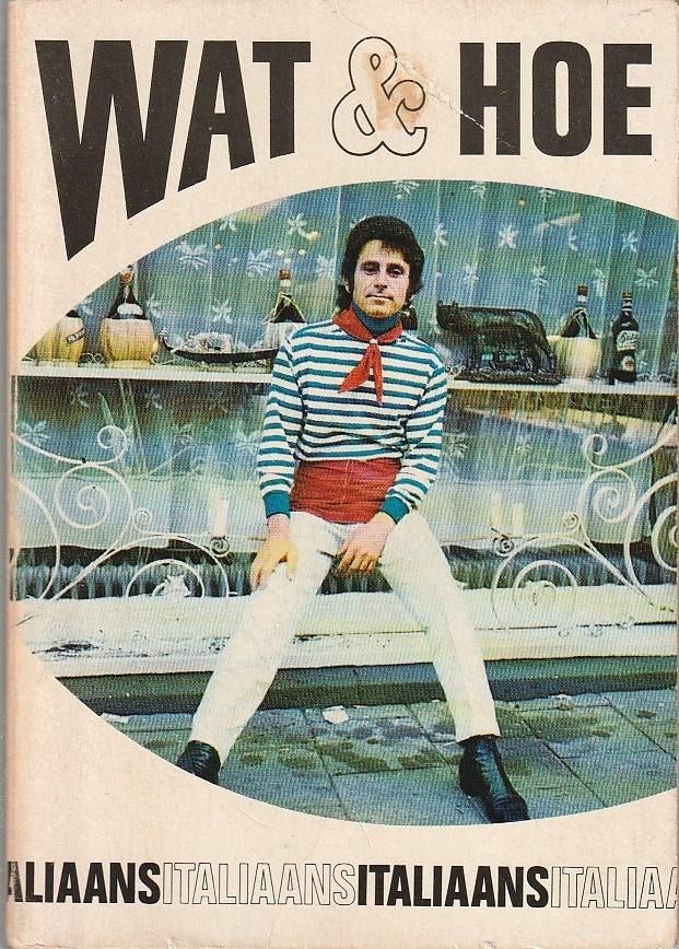 Italiaans - Wat & Hoe taalgids"", Boeken, Ophalen of Verzenden, Zo goed als nieuw, Overige uitgevers, Italiaans