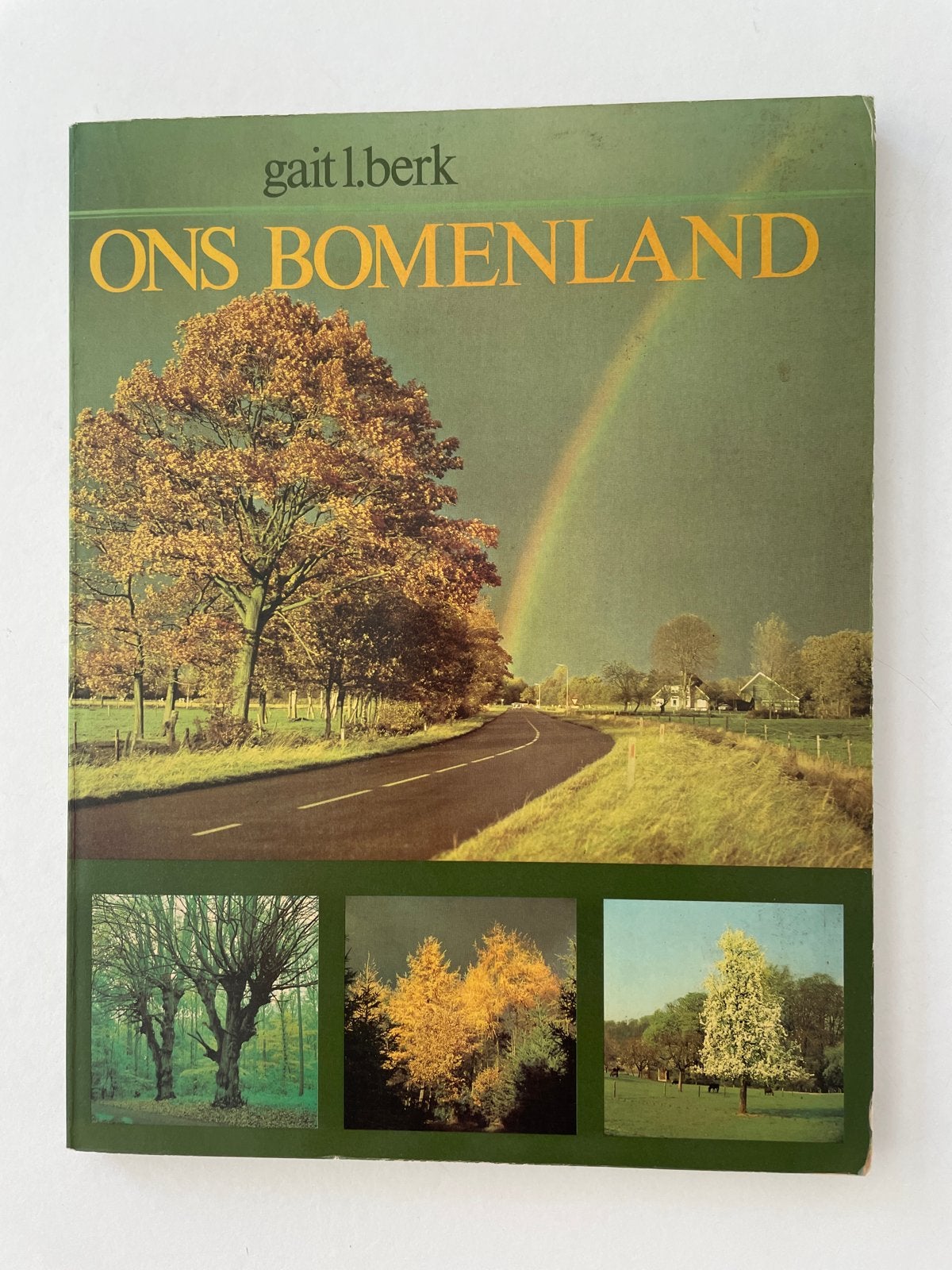 Ons Bomenland - Gaît L. Berk (Natuurboek), Ophalen of Verzenden, Gelezen, Bloemen, Planten en Bomen
