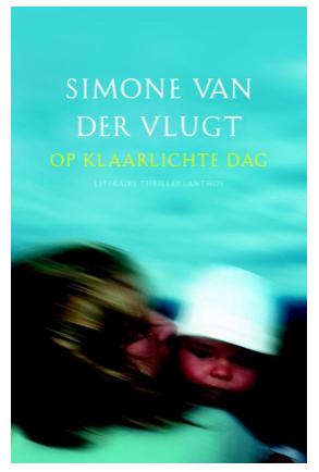 Simone van der Vlugt - Op klaarlichte dag, Ophalen of Verzenden, Zo goed als nieuw, Simone van der Vlugt