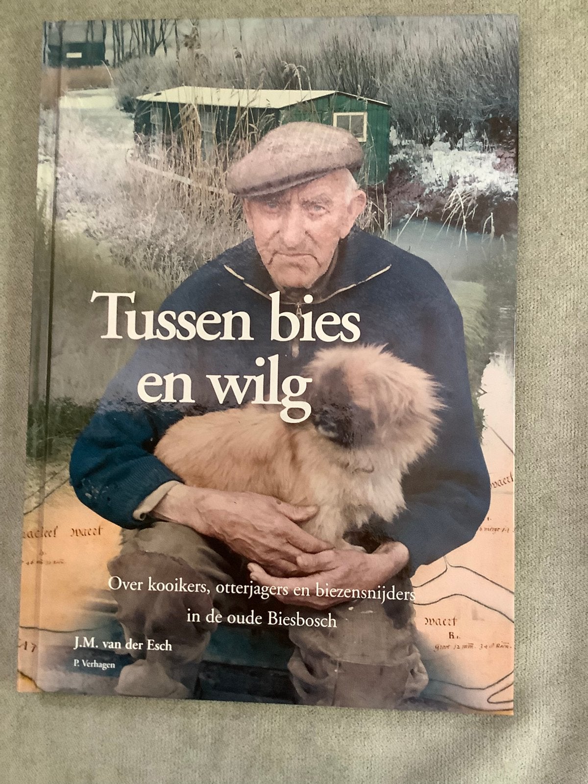 Tussen bies en wilg - J.M. van der Esch - P. Verhagen, Ophalen of Verzenden, Zo goed als nieuw