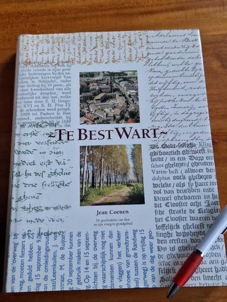 Te best wart. De geschiedenis van best, Ophalen of Verzenden, Zo goed als nieuw
