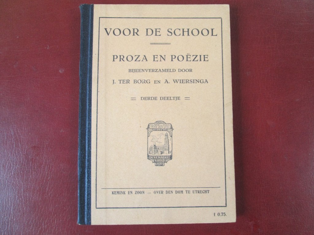 Voor de School: Proza en Poëzie, door J. ter Borg, Ophalen of Verzenden, Zo goed als nieuw, Overige niveaus, Nederlands
