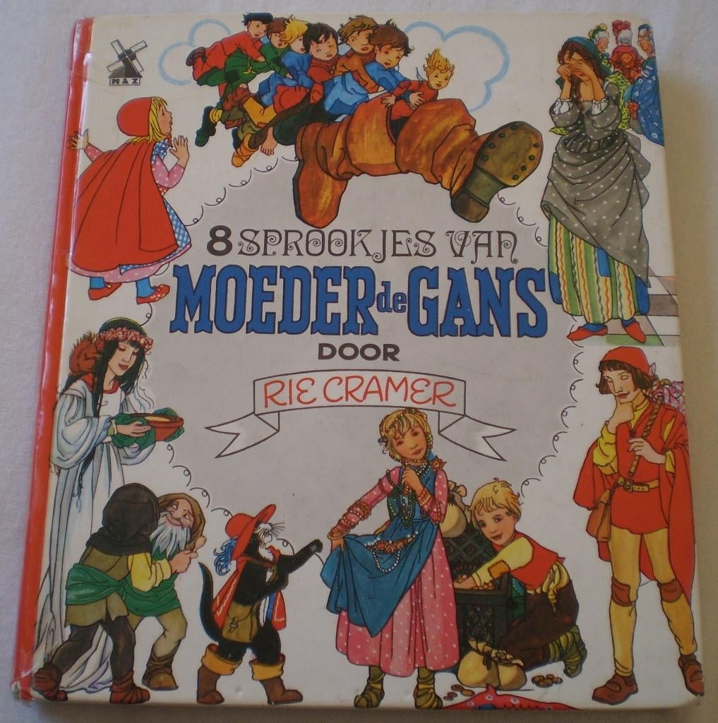 8 Sprookjes van Moeder de Gans - Rie Cramer, 5 of 6 jaar, Fictie algemeen, Jongen of Meisje, Ophalen of Verzenden