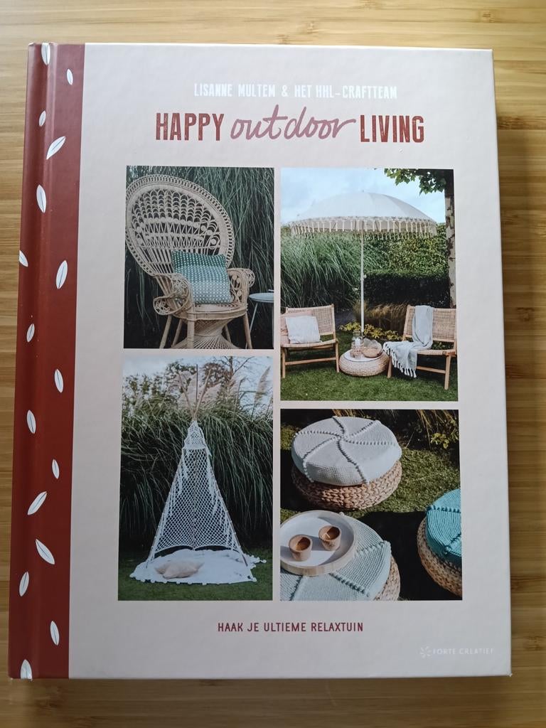 Happy Outdoor Living: Haak je ultieme relaxtuin, Ophalen of Verzenden, Zo goed als nieuw, Breien en Haken, Lisanne Moltem & Het HHL-Craftteam