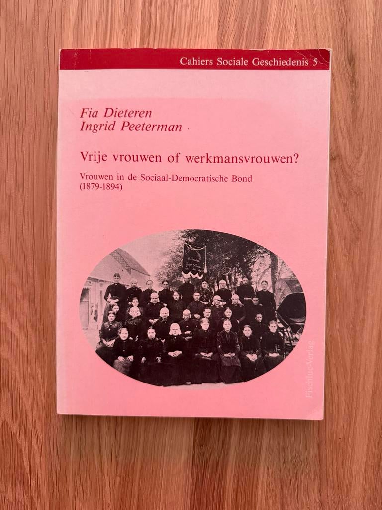 Vrije vrouwen of werkmansvrouwen? SDB (1879-1894), Ophalen, 19e eeuw, Gelezen