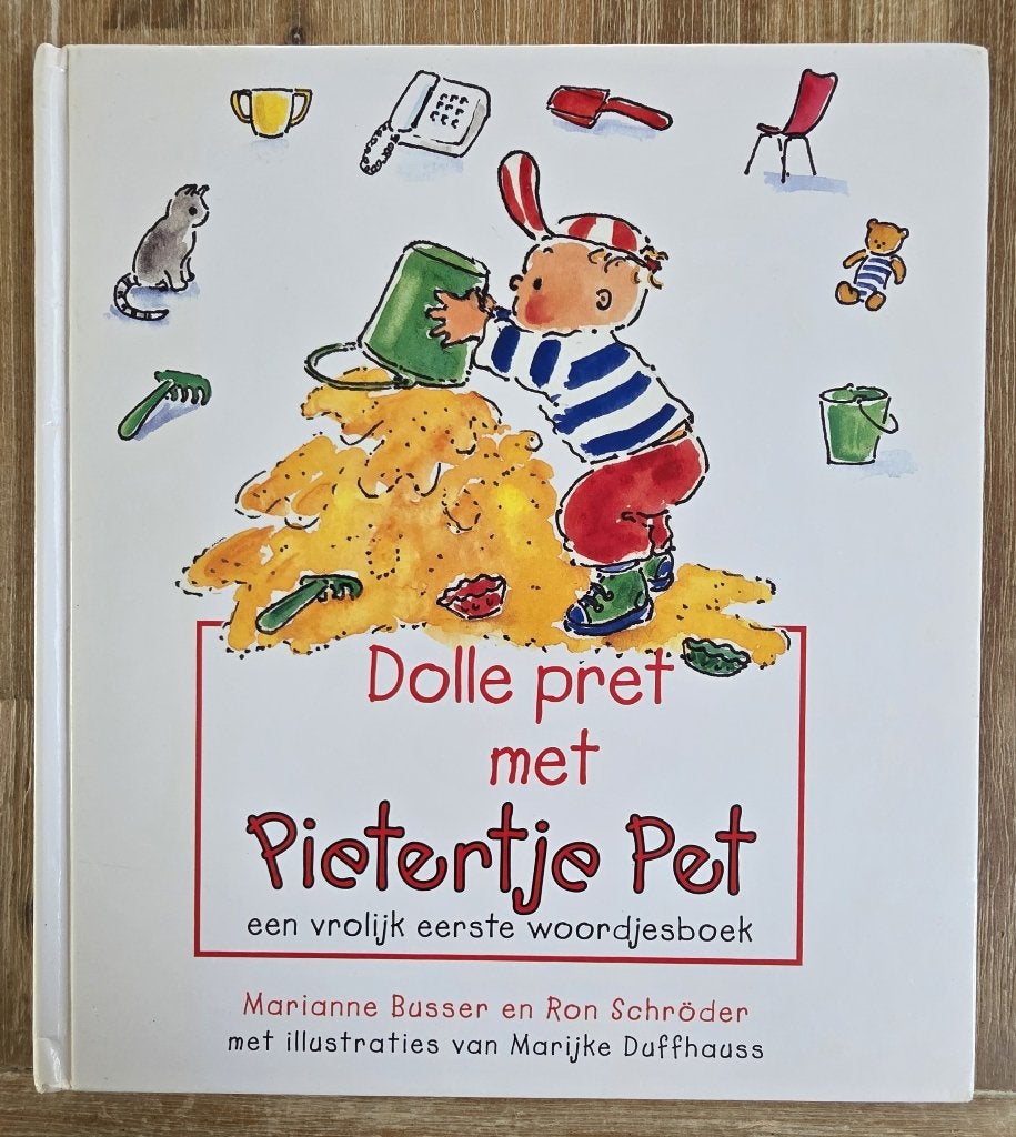 Dolle pret met Pietertje Pet - Busser en Schroder, Boeken, Ophalen of Verzenden, Gelezen, Marianne Busser; Ron Schröder, 2 tot 3 jaar