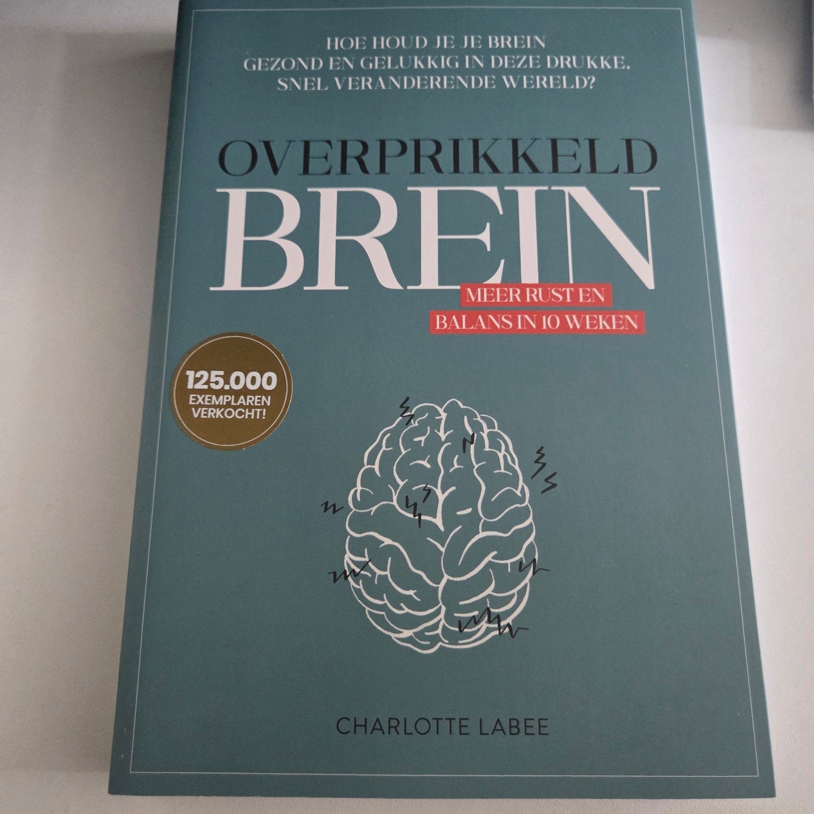 Overprikkeld brein, Boeken, Ophalen of Verzenden, Nieuw, Charlotte Labee