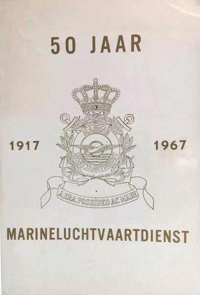 Dulm – 50 Jaar Marineluchtvaartdienst 1917-1967, Ophalen, 1945 tot heden, Gelezen, Marine
