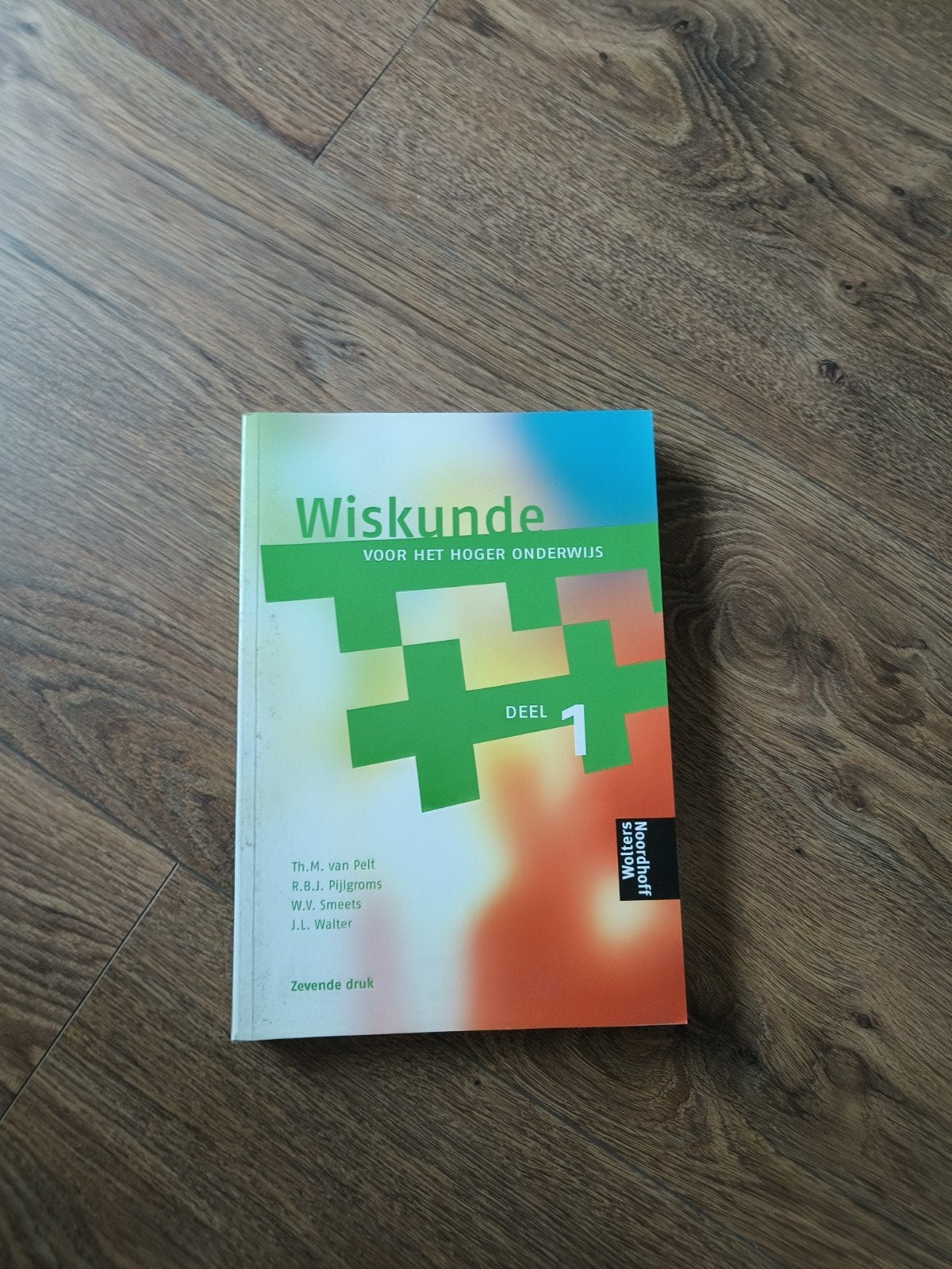 Wiskunde voor het hoger onderwijs, Th.M. van Pelt, R.B.J. Pijlgroms, W.V. Smeets, J.L. Walter, Ophalen of Verzenden, Zo goed als nieuw