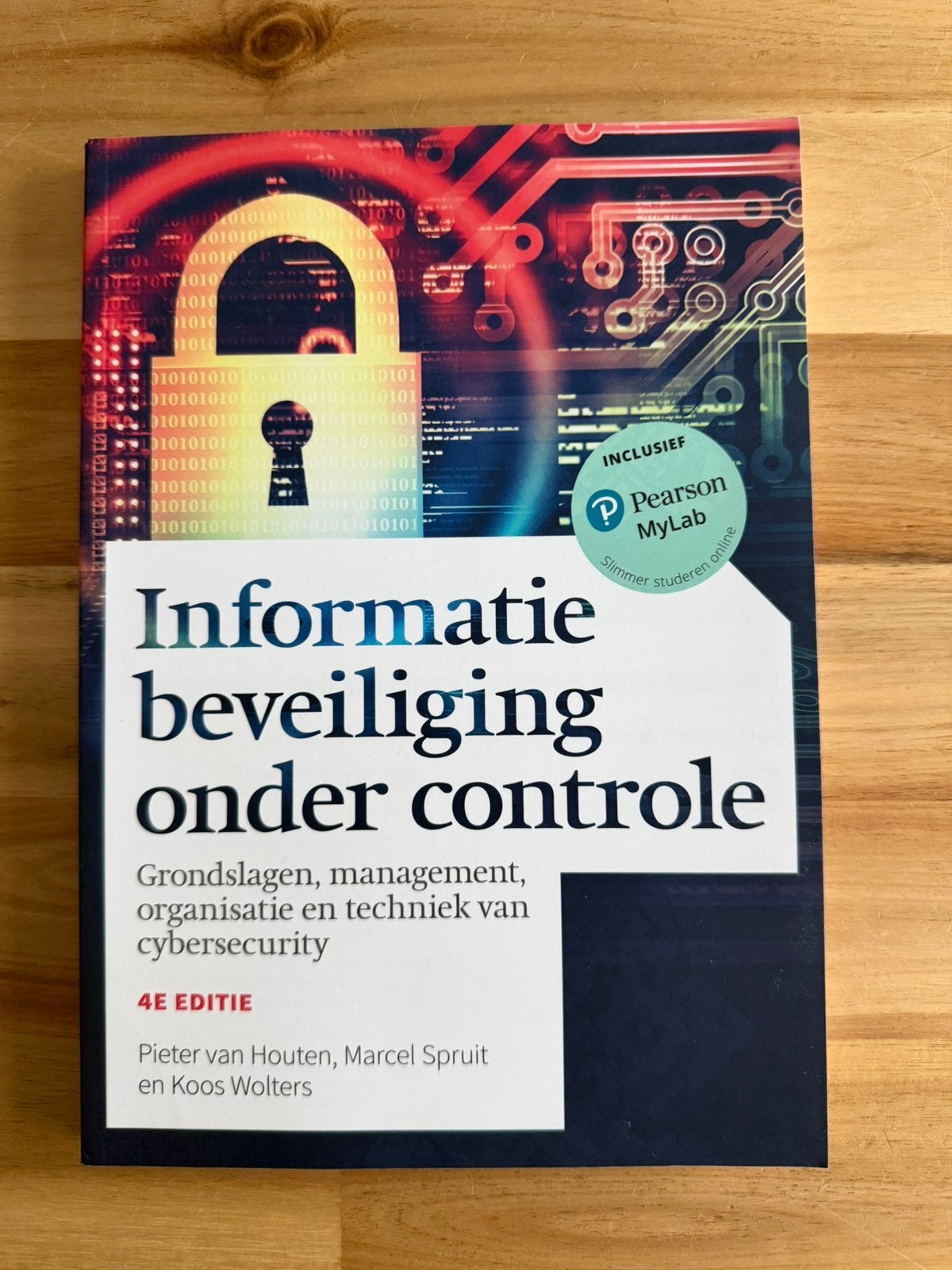 NIEUW, Informatie beveiliging onder controle, 4e druk, Boeken, Ophalen of Verzenden, Beta, Nieuw, HBO