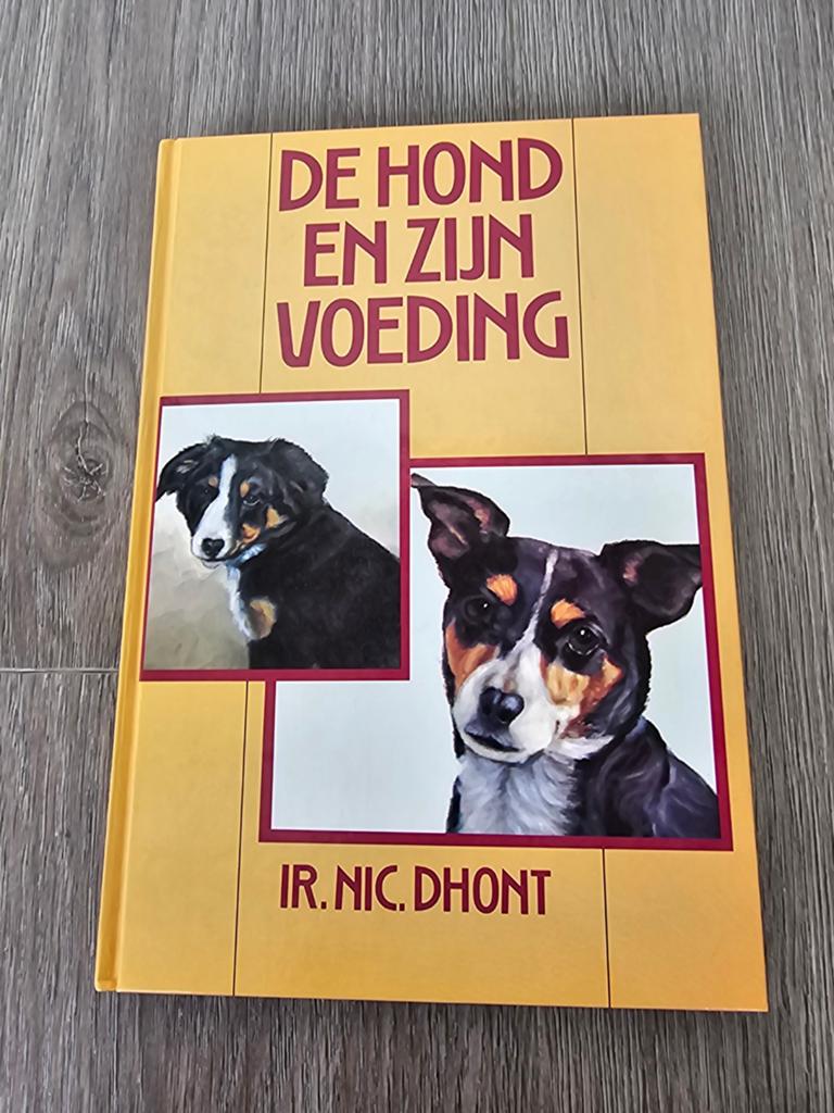 De Hond en Zijn Voeding - Ir. Nic. Dhont, Ophalen of Verzenden, Gelezen, Honden, Ir. Nic. Dhont