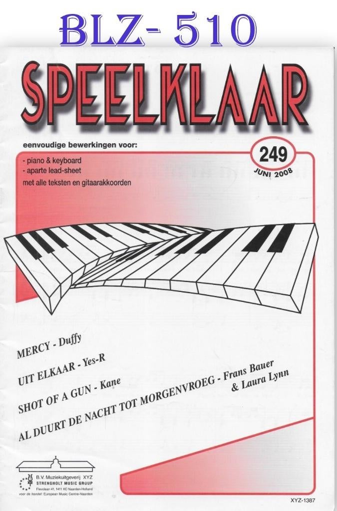BLZ510 Bladmuziek Speelklaar nummer 249 - Juni 2008, Muziek en Instrumenten, Bladmuziek, Ophalen of Verzenden, Zo goed als nieuw