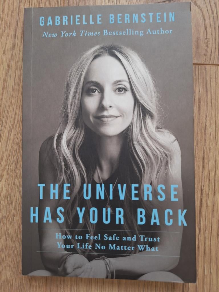 The Universe Has Your Back - Gabrielle Bernstein, Boeken, Esoterie en Spiritualiteit, Achtergrond en Informatie, Spiritualiteit algemeen