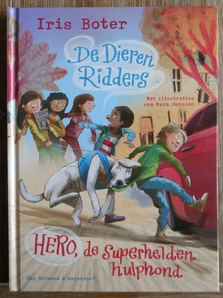 De dierenridders - Hero de superhelden hulphond - Iris Boter, Ophalen of Verzenden, Zo goed als nieuw, Iris Boter, Fictie algemeen
