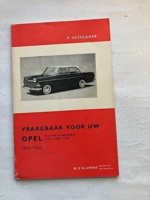 Vraagbaak voor Uw    Opel    Olympia - Rekord    1953 - 1962, Ophalen of Verzenden