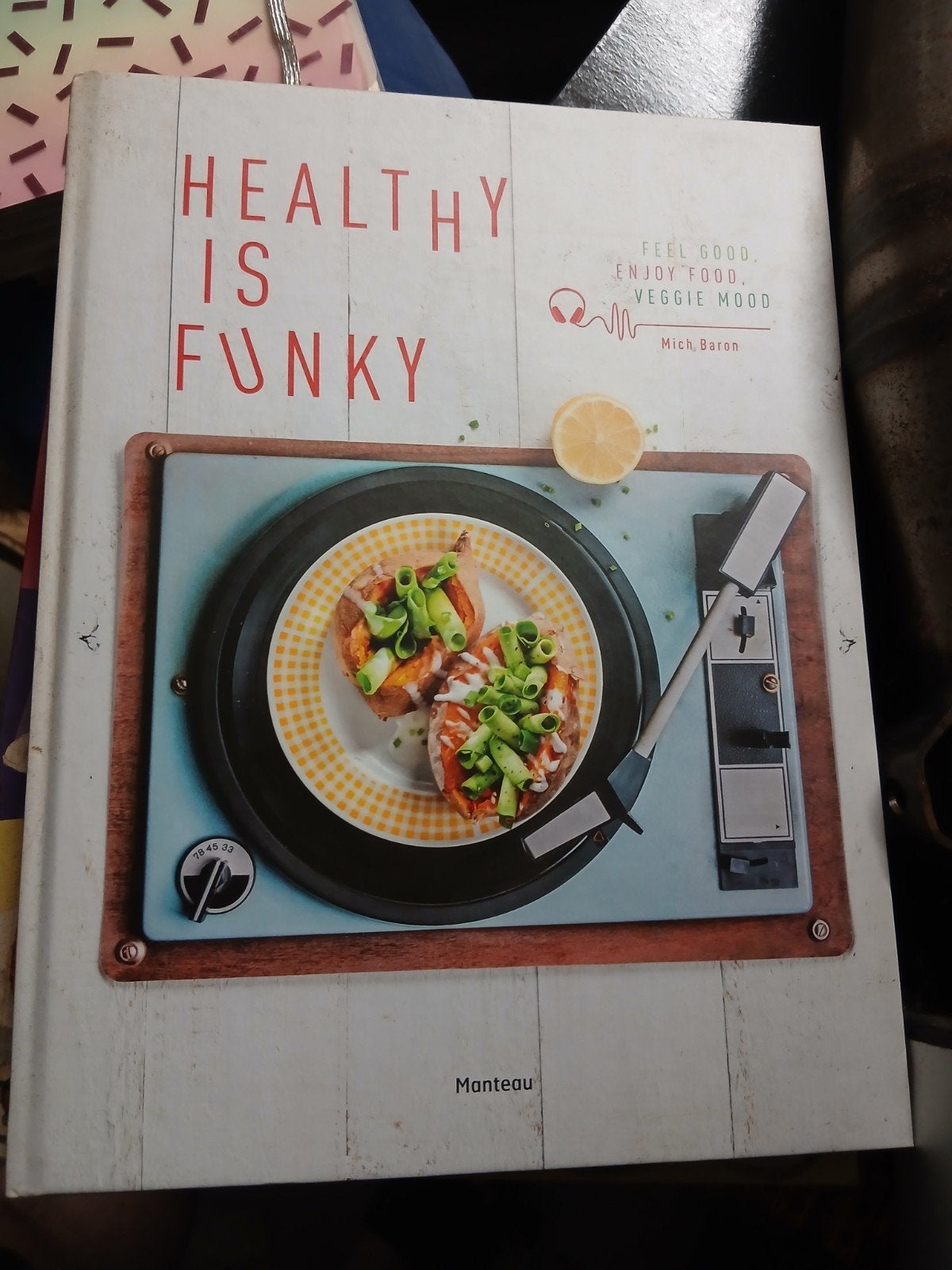 Healthy is Funky - Kookboek van Mich Baron, Boeken, Ophalen of Verzenden, Zo goed als nieuw, Mich Baron, Gezond koken