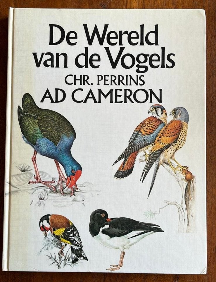 De vogels van de wereld van Chr. Perrins en Ad Cameron, Boeken, Ophalen of Verzenden, Zo goed als nieuw, Vogels