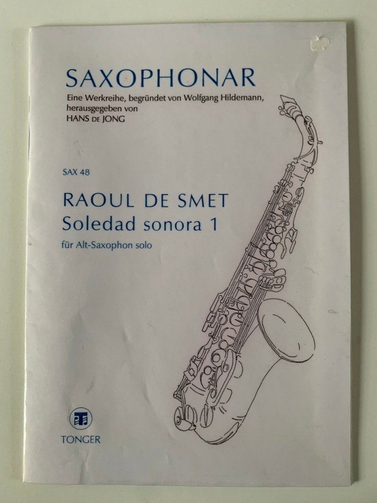 Bladmuziek Saxofoon Soledad Sonora 1 van de Smet, Ophalen of Verzenden, Les of Cursus, Overige genres, Saxofoon