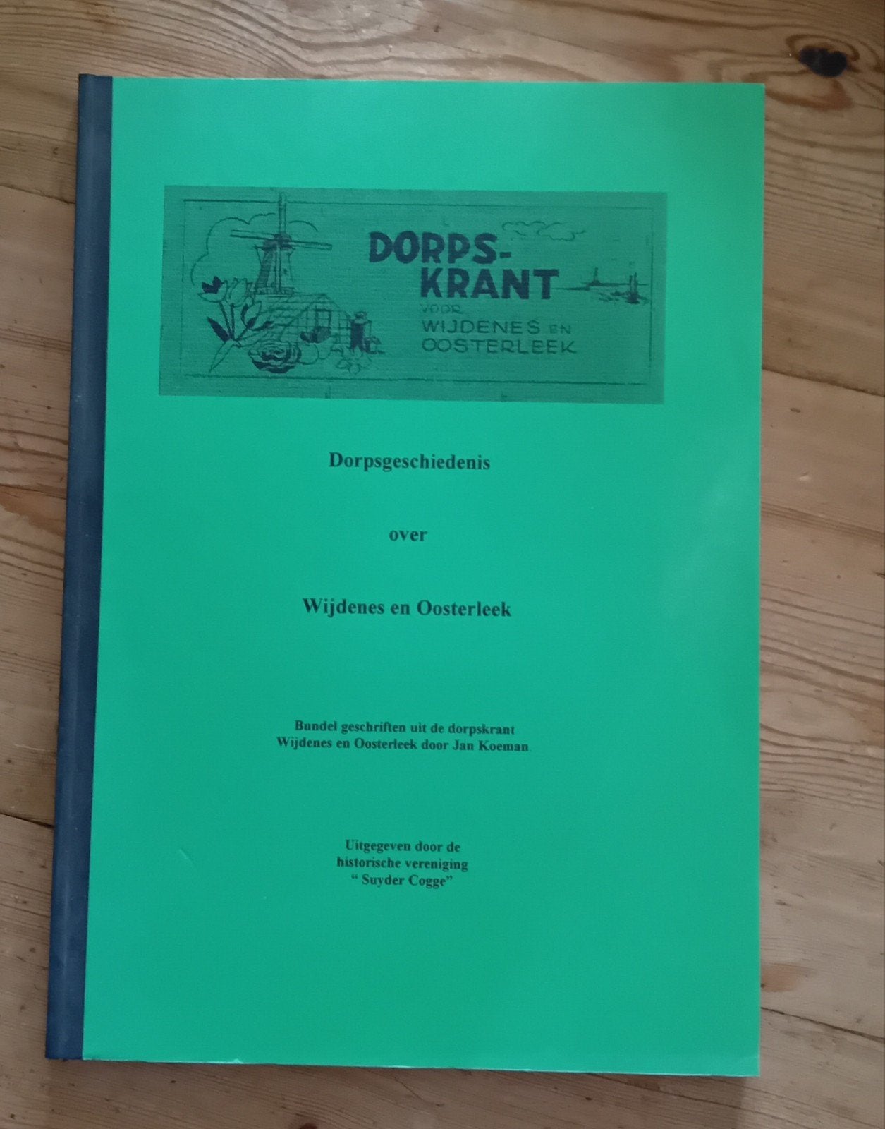 Dorpsgeschiedenis Wijdenes en Oosterleek - Jan Koeman, Boeken, Ophalen of Verzenden, 20e eeuw of later, Gelezen, Jan Koeman