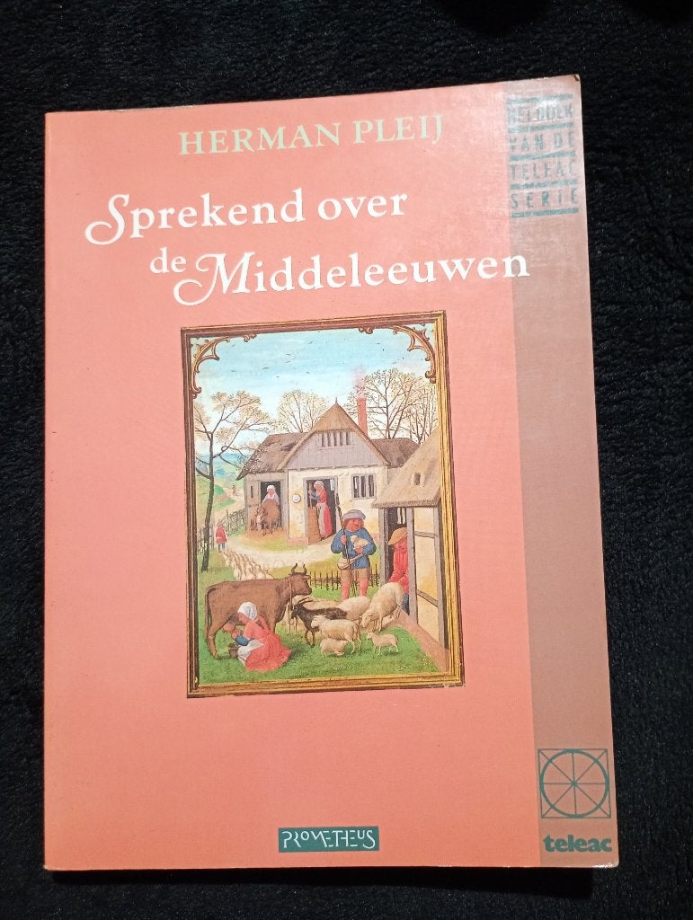 Herman Pleij, Sprekend over de Middeleeuwen, Ophalen of Verzenden, 14e eeuw of eerder, Gelezen, Europa